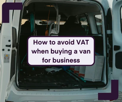 How to avoid VAT when buying a van for business